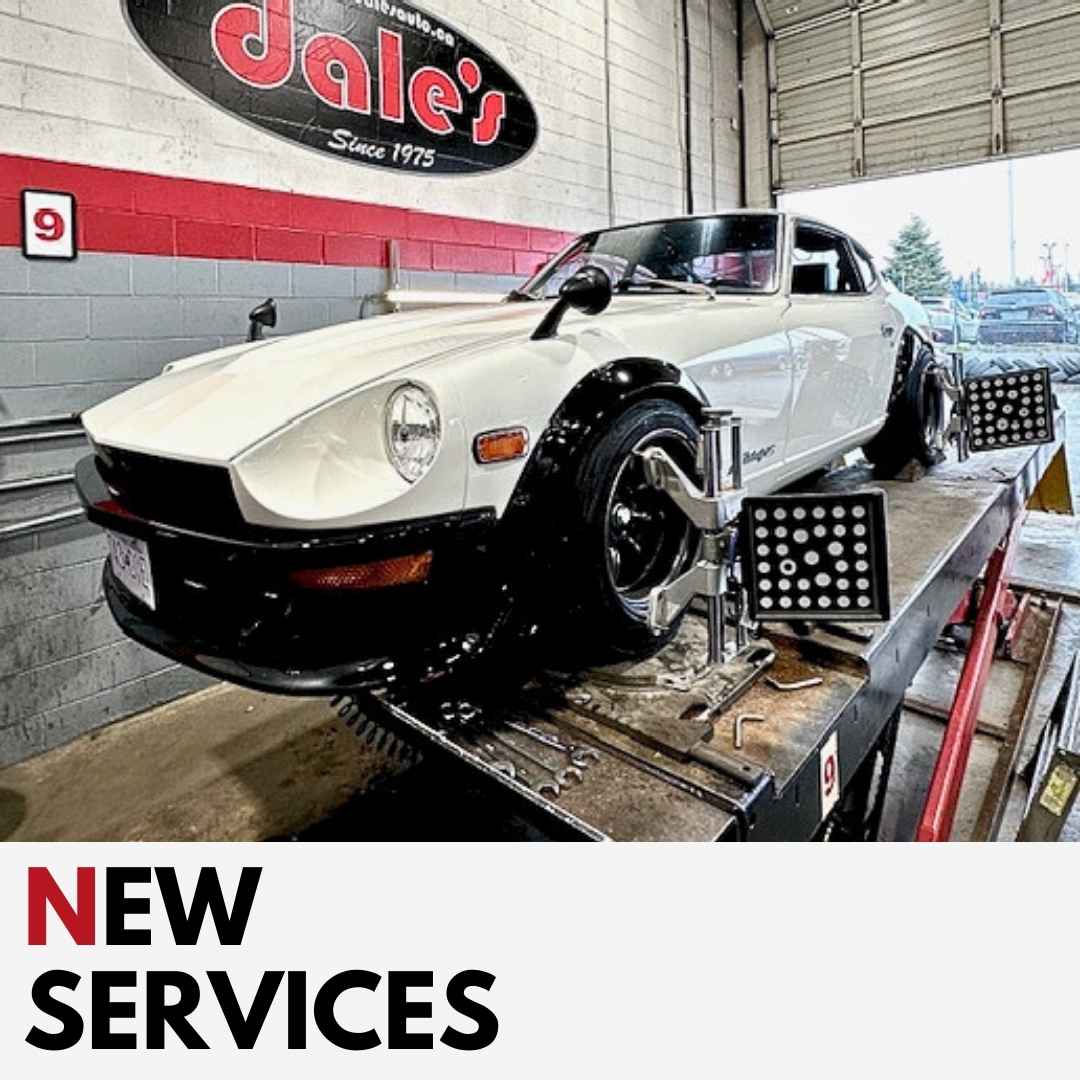New Services We Offer Dales Auto Service